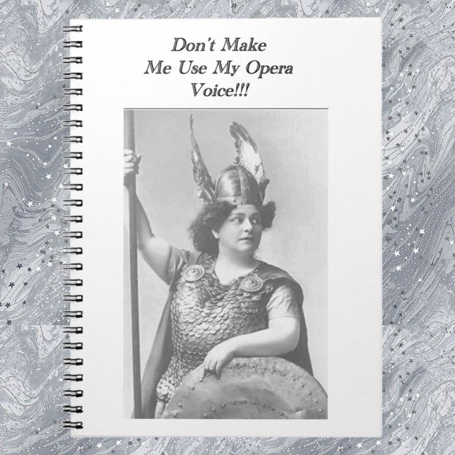 Don't Make me use my Opera voice Notebook (Creator Uploaded)