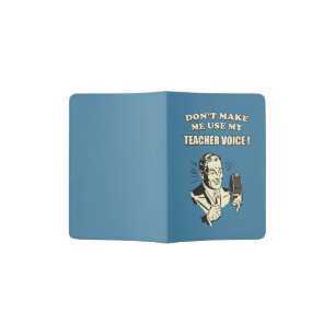Don't Make Me Use My Teacher Voice Retro Funny Passport Holder