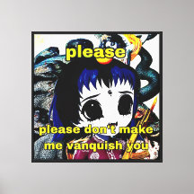 don't make me vanquish you milardio canvas print
