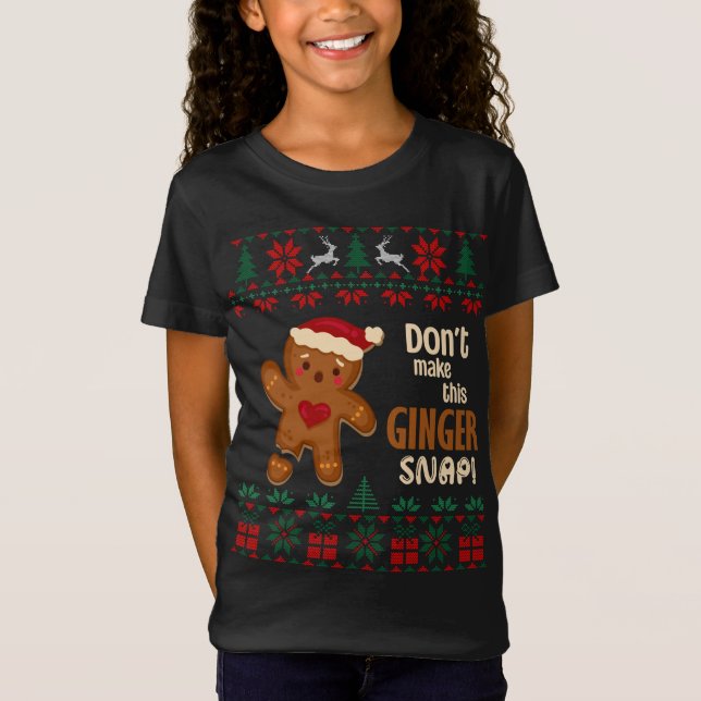 Don't Make This Ginger Snap Redhead Ugly Christmas T-Shirt (Front)