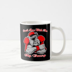 Dont Mess Big Dog Black Coffee Mug