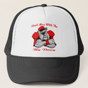 Dont Mess Big Dog Trucker Hat