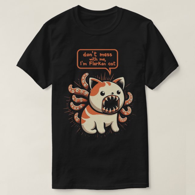Dont mess with cat T-Shirt (Design Front)