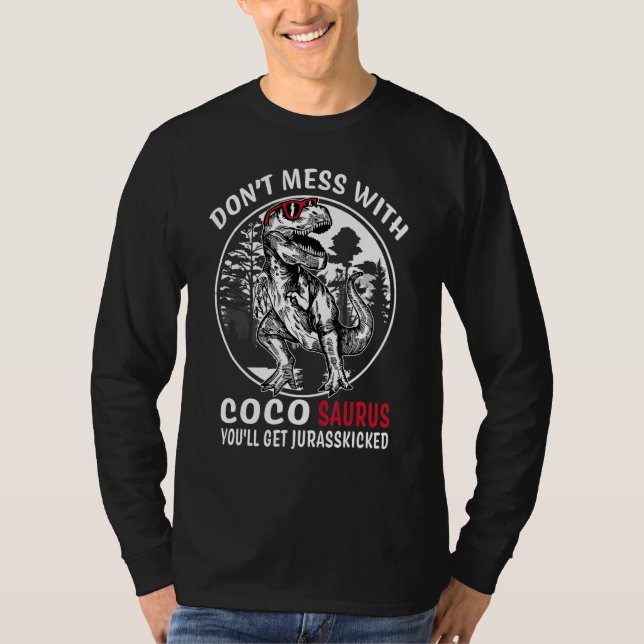 Don't Mess With Coco Saurus Jurasskicked   Grandma T-Shirt (Front)