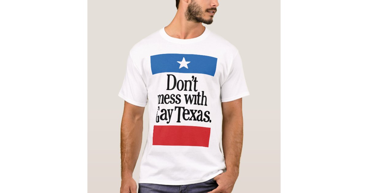 Don't mess with Texans Tee