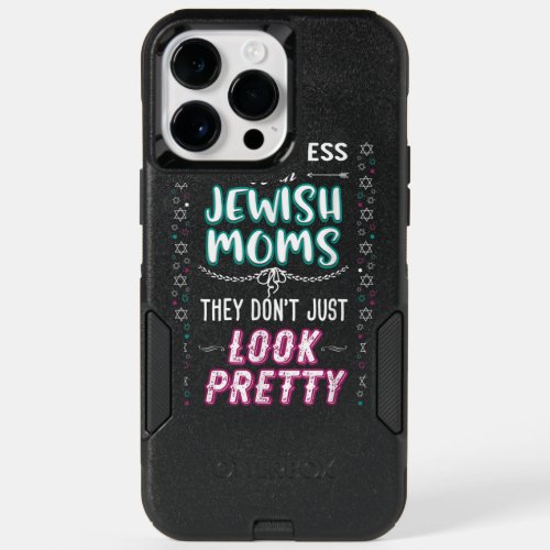 Dont Mess With Jewish Moms Funny Jewish Mother T  OtterBox iPhone 14 Pro Max Case