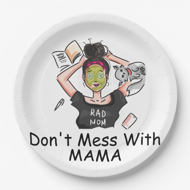 Don't Mess With Mama        Paper Plates (Front)