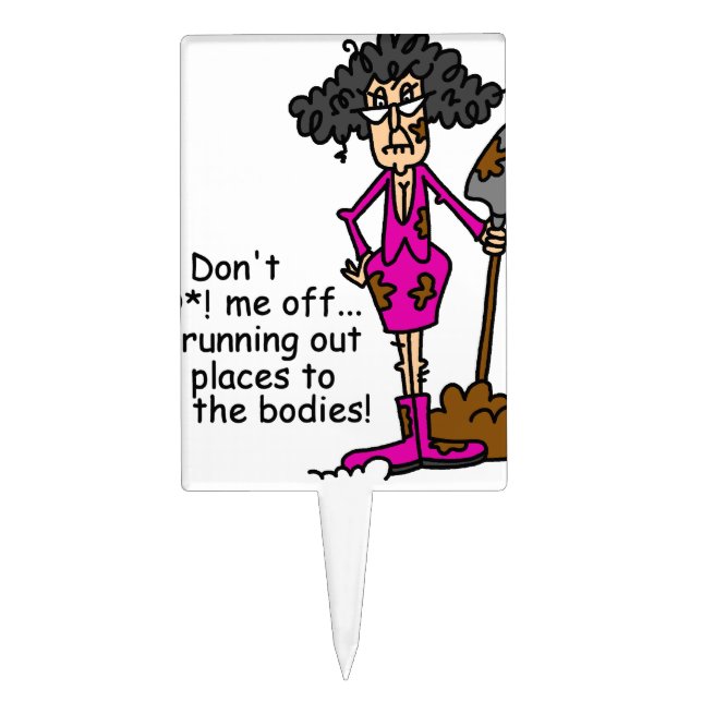 Don't Mess With Me Cake Topper (Front)