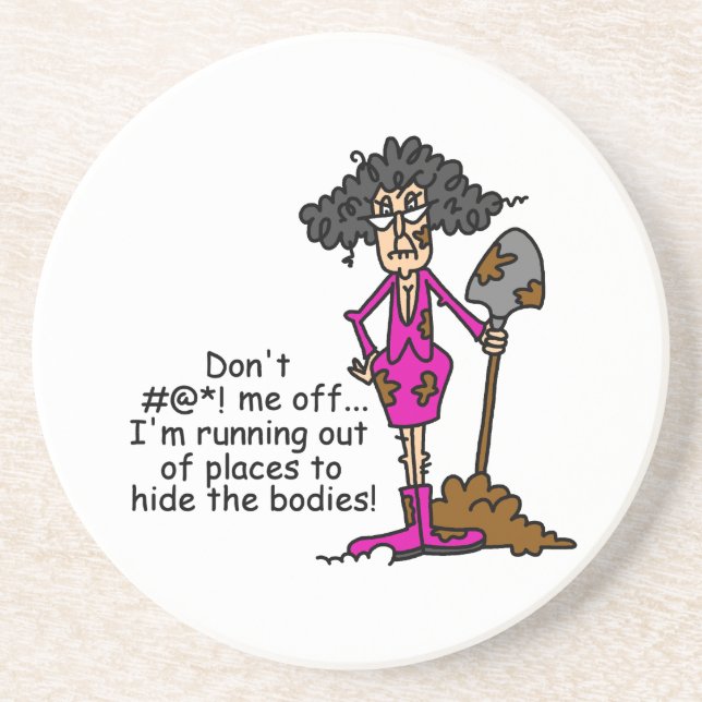 Don't Mess With Me Drink Coaster (Front)