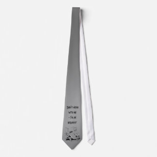 Don't mess with me grey tie