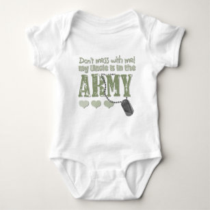 Don't Mess With me My Uncle is in the Army Baby Bodysuit