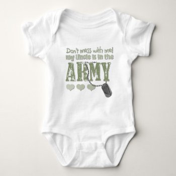 Don't Mess With Me My Uncle Is In The Army Baby Bodysuit by silentranksshop at Zazzle