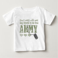 Don't Mess With me My Uncle is in the Army