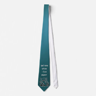 Don't mess with me turquoise tie