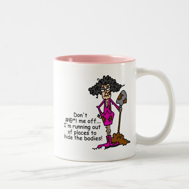 Don't Mess With Me Two-Tone Coffee Mug (Right)