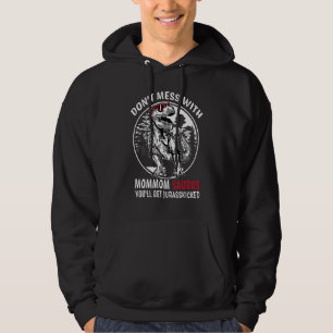 Don't Mess With MomMom Saurus Jurasskicked   Grand Hoodie