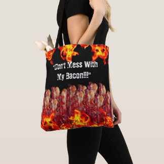 Don't Mess With My Bacon Tote Bag