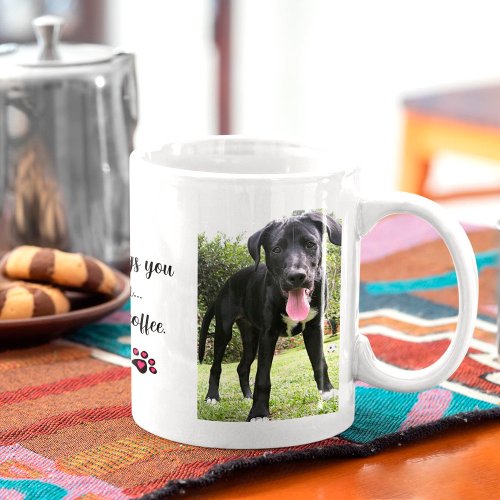 Dont Mess With My Dog And Coffee Personalized Pet Coffee Mug