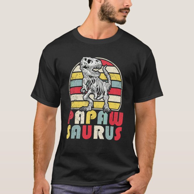 Don't Mess With Papawsaurus You'll Get Jurasskicke T-Shirt (Front)