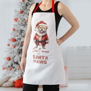 Don't mess with Santa Paws cute dog lover  Apron