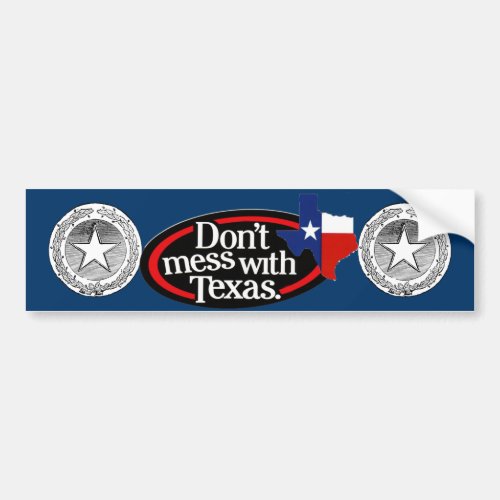 Don't Mess With Texas Bumper Sticker 2