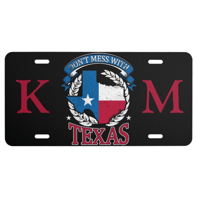 Don't Mess with Texas License Plate (Front)