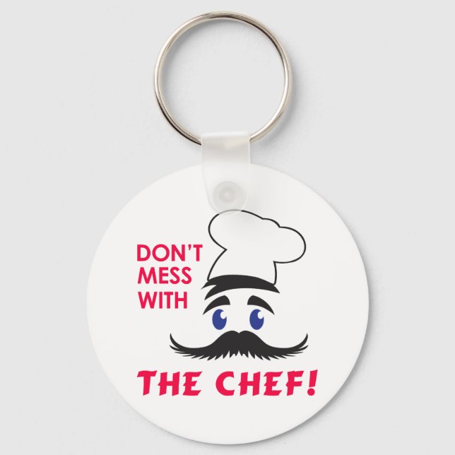 Don't Mess With the Chef Keychain (Front)