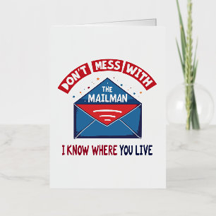 Dont Mess with the Mailman Humor Foil Greeting Card