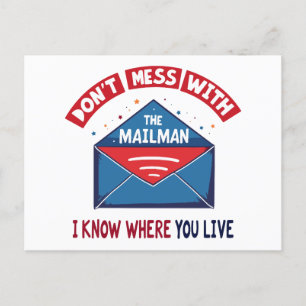 Dont Mess with the Mailman Humor Postcard