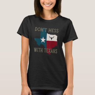 Don't Mess With The Texans Longhorn Lone Star Stat T-Shirt