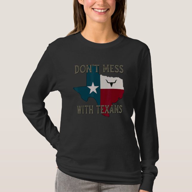 Don't Mess With The Texans Longhorn Lone Star Stat T-Shirt (Front)