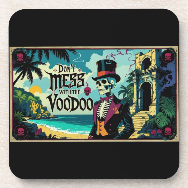 Don't Mess With The Voodoo Beverage Coaster (Front)