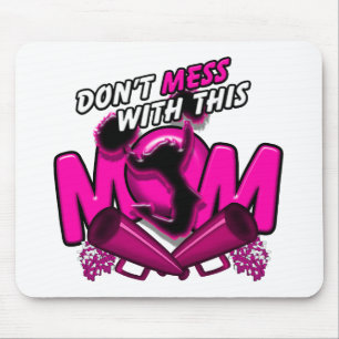 Don't Mess With This Cheer Mom Mouse Pad