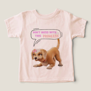 Don't Mess with This Princess Toddler T-shirt