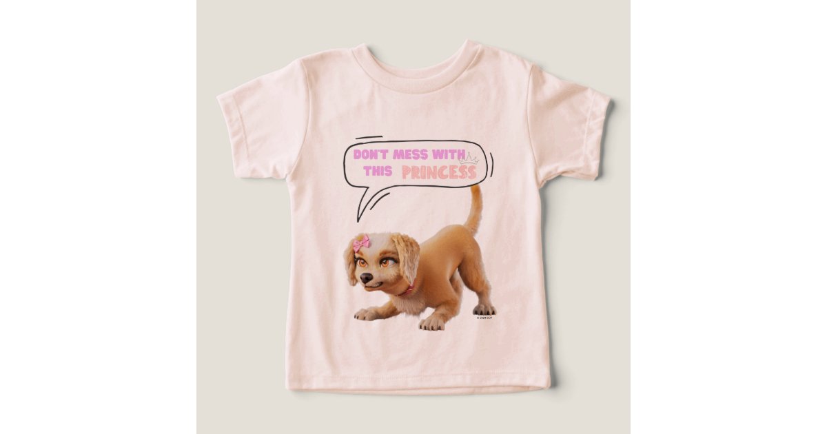 Don't Mess with This Princess Toddler T-shirt | Zazzle