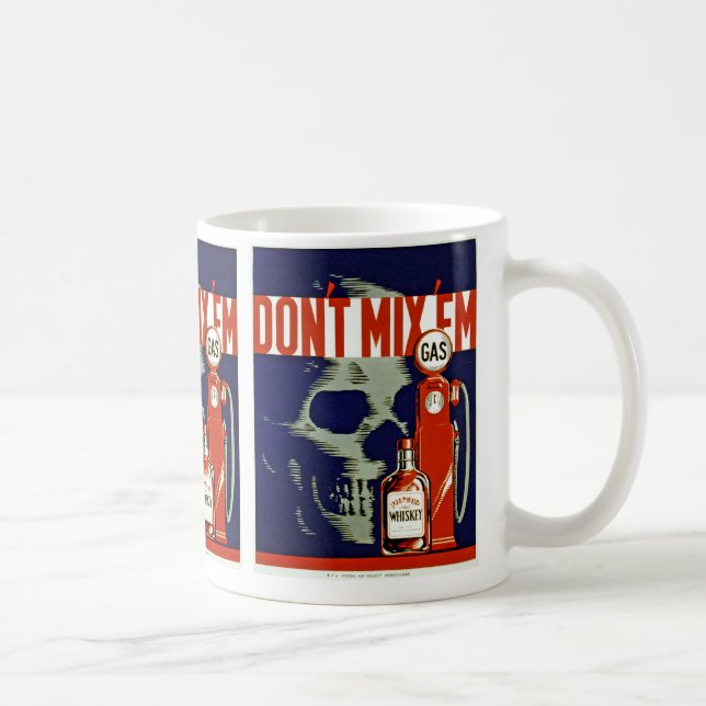 Don't Mix 'Em Coffee Mug (Right)