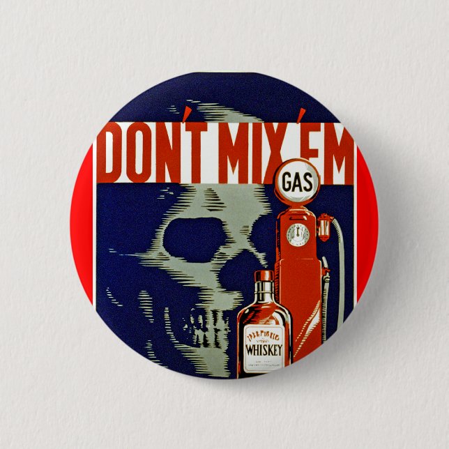 Don't Mix 'Em Pinback Button (Front)