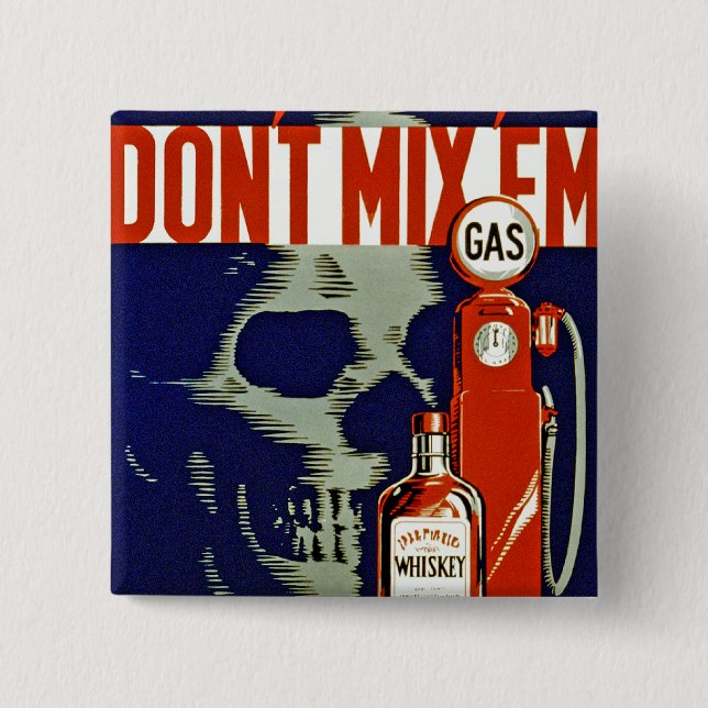 Don't Mix 'Em Pinback Button (Front)