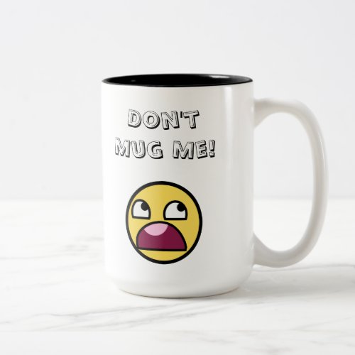Dont Mug Me