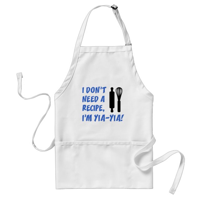 Don't Need A Recipe Yia-Yia Adult Apron (Front)