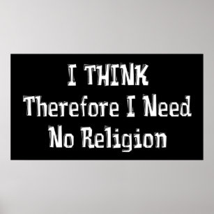 Don't Need Religion Poster