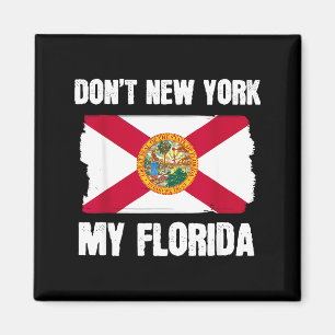 Don't New York My Florida Florida Flag Retro Usa V Magnet