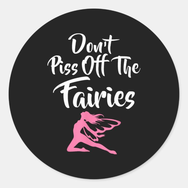 Don't Off The Fairies Fairytale Fantasy Fairy  Classic Round Sticker (Front)