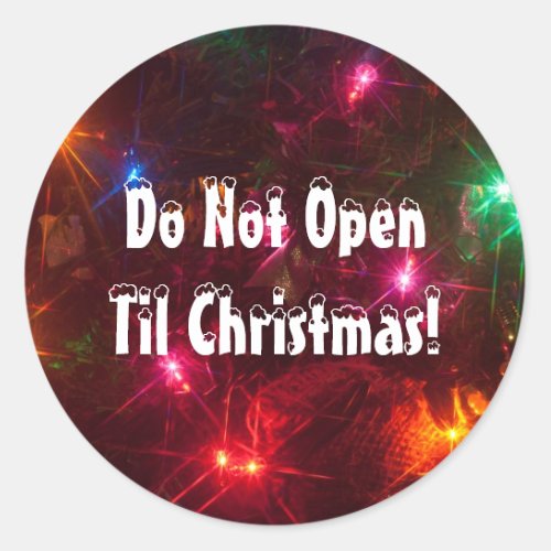 Dont Open Til Christmas Lights Classic Round Sticker