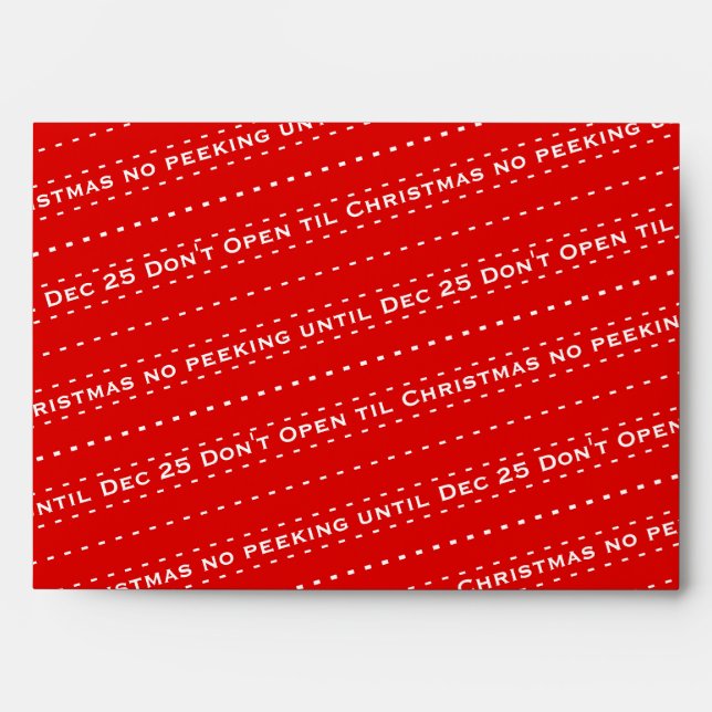 Don't Open Til Christmas No Peeking Holiday Envelope (Front)