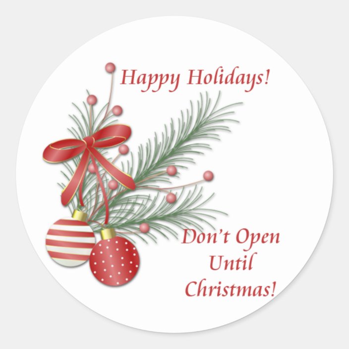 Don't Open Until Christmas Stickers | Zazzle.com