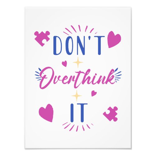 Dont Overthink It Quote Preppy Inspirational Photo Print