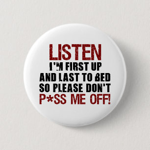 Don't P*ss Me Off!! Button