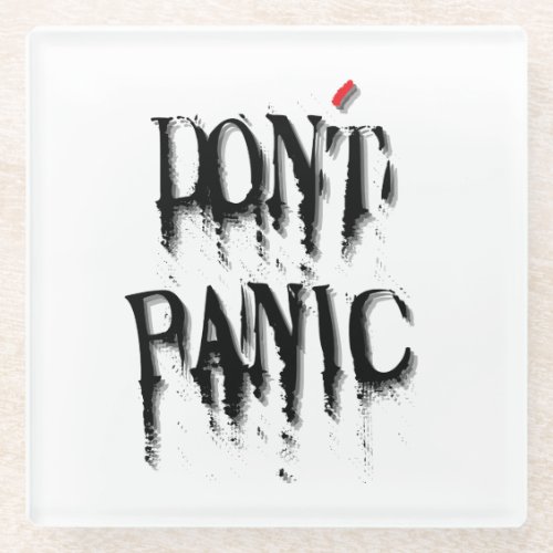 Dont Panicb Glass Coaster