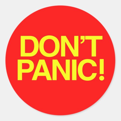 Dont Panic Classic Round Sticker